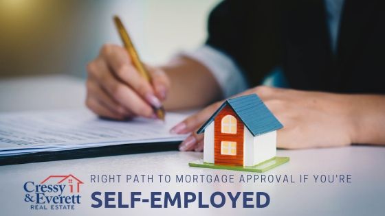 Mortgage Approval for Self-Employed-Cressy & Everett Real Estate
